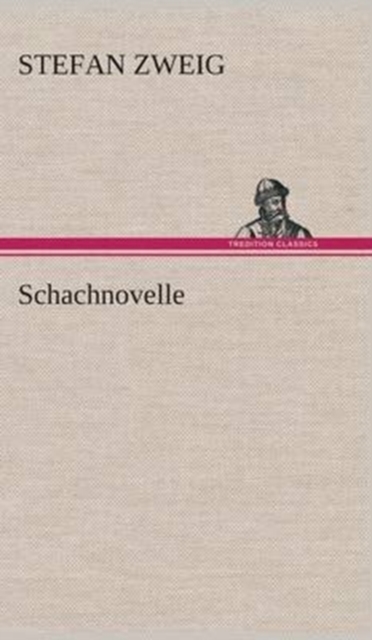 Schachnovelle, Hardback Book