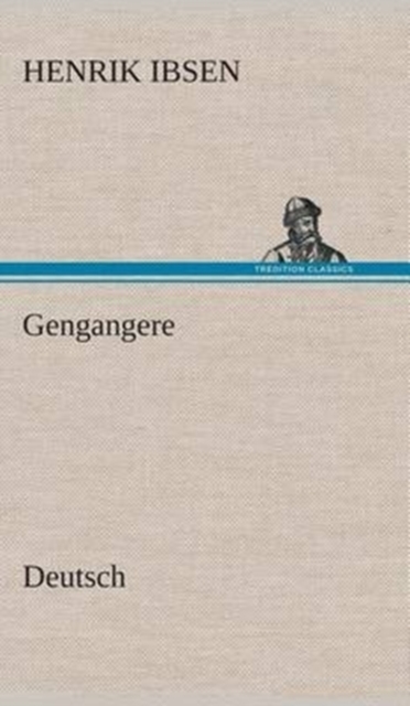 Gengangere. German, Hardback Book