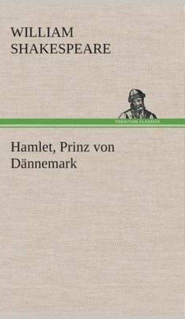 Hamlet, Prinz von D?nnemark, Hardback Book