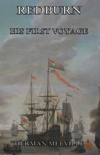 Redburn - His First Voyage, EPUB eBook