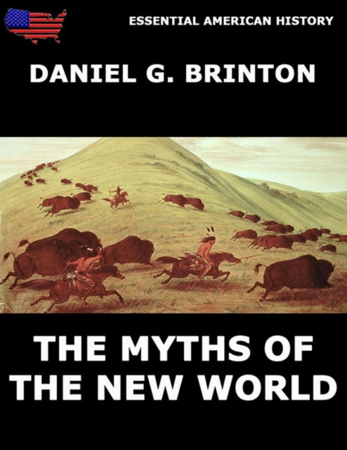 The Myths Of The New World, EPUB eBook