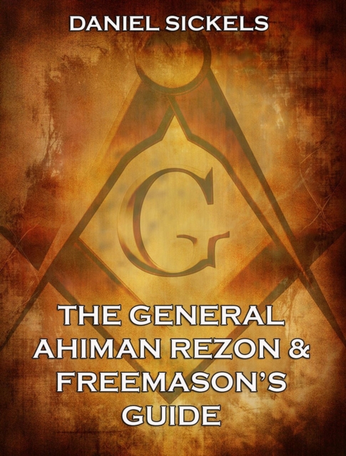 The General Ahiman Rezon & Freemason's Guide, EPUB eBook