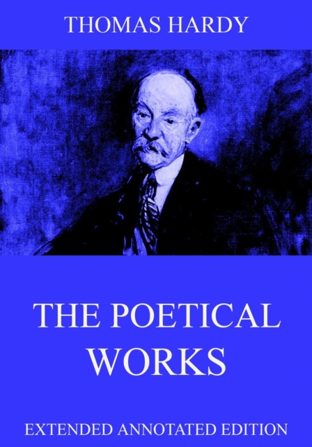 The Poetical Works Of Thomas Hardy, EPUB eBook
