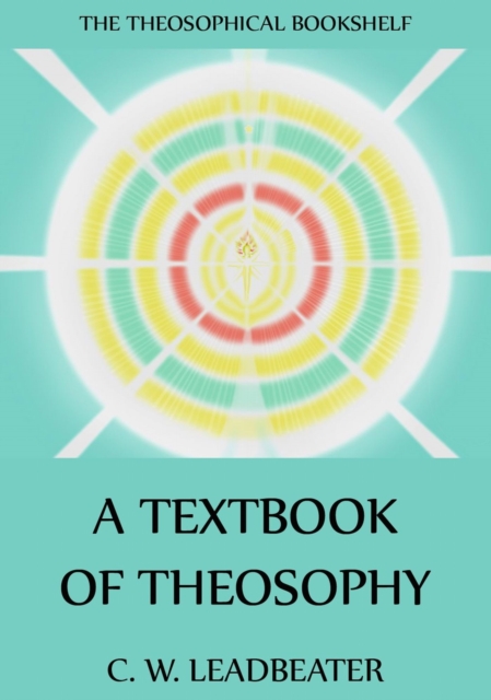 A Textbook Of Theosophy, EPUB eBook