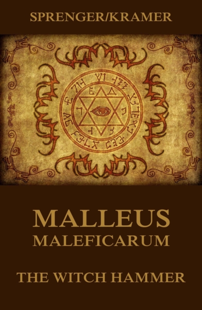Malleus Maleficarum - The Witch Hammer, EPUB eBook