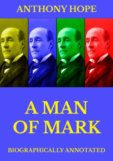 A Man of Mark, EPUB eBook
