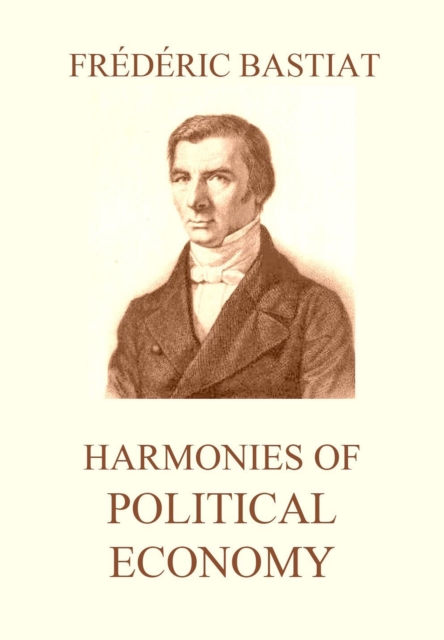 Harmonies of Political Economy, EPUB eBook