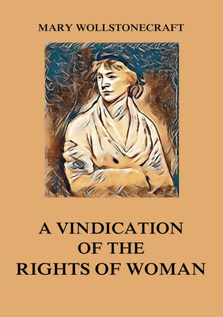 A Vindication of the Rights of Woman, EPUB eBook