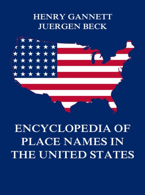 Encyclopedia of Place Names in the United States, EPUB eBook