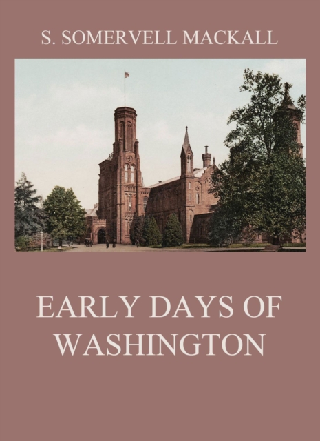 Early Days Of Washington, EPUB eBook