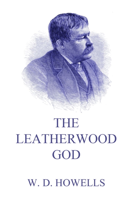 The Leatherwood God, EPUB eBook