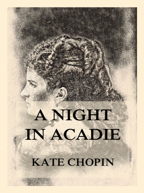 A Night In Acadie, EPUB eBook