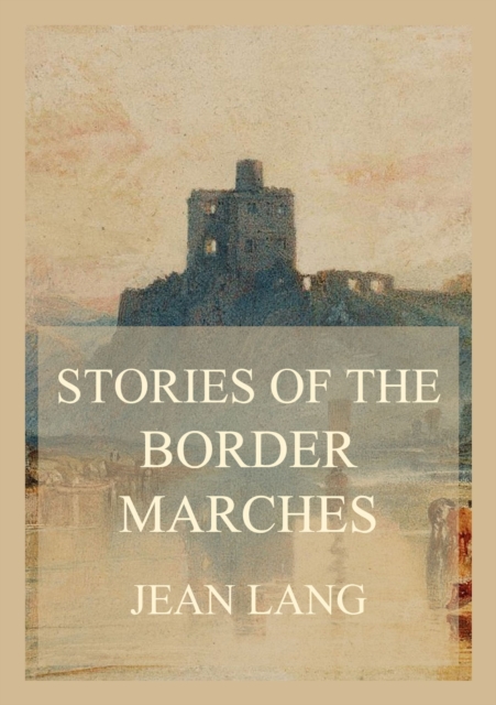 Stories of the Border Marches, EPUB eBook