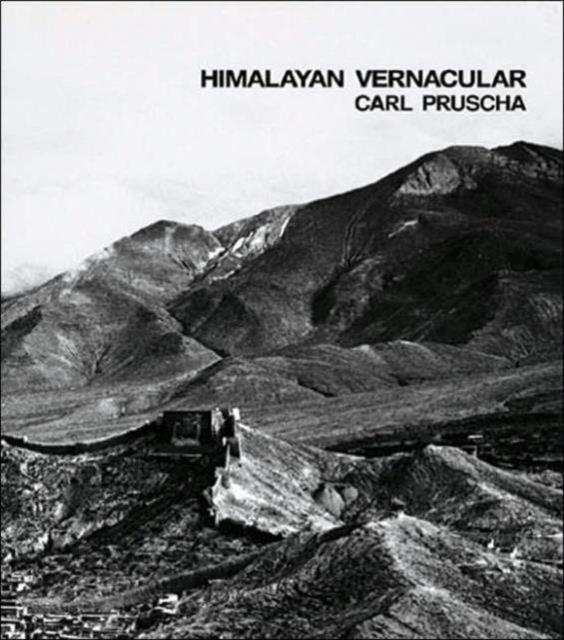 Himalayan Vernacular : Carl Pruscha, Paperback / softback Book