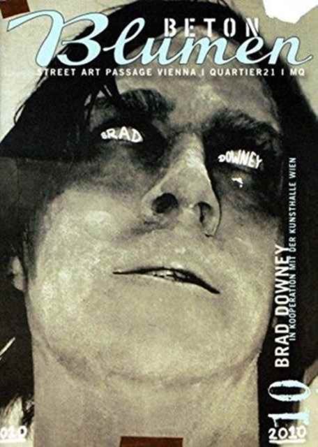 Betonblumen 10 Brad Downey : Brad Downey 10, Paperback / softback Book