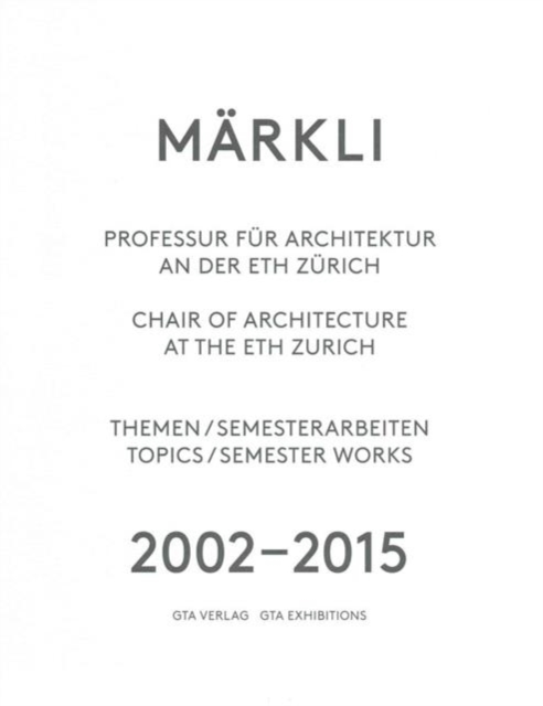 Markli - Chair of Architecture at the Eth Zurich, Paperback / softback Book