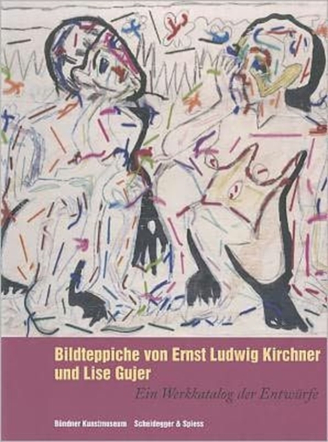 Bildteppiche Von Ernst Ludwig Kirchner Und Lise Gujer, Book Book