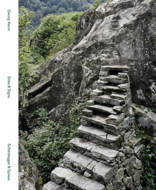 Sites and Signs: Photographs by Georg Aerni, Hardback Book