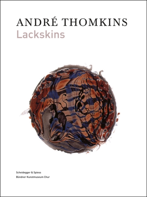 Andre Thomkins: Lackskins, Paperback / softback Book