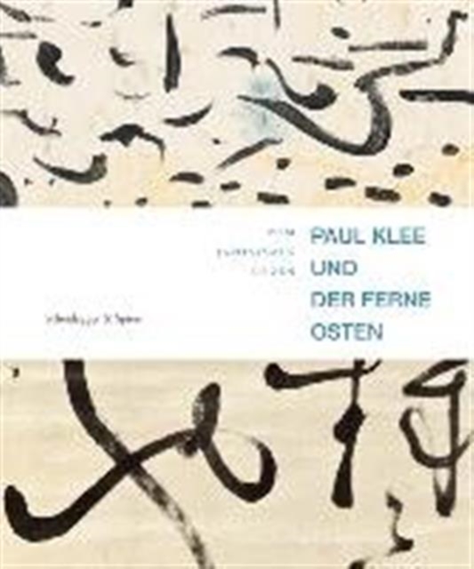 Paul Klee und der Ferne Osten, Hardback Book