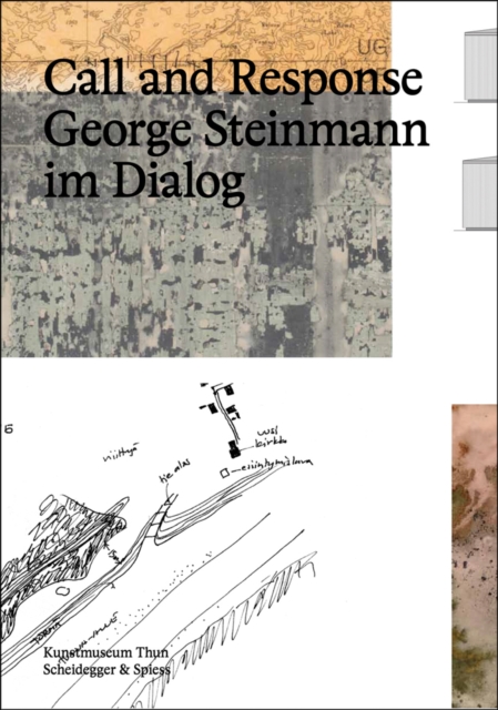 Call and Response: George Steinmann im Dialog, Paperback / softback Book