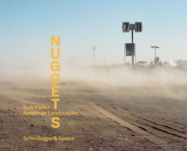 Tom Haller - Nuggets : American Landscapes, Hardback Book