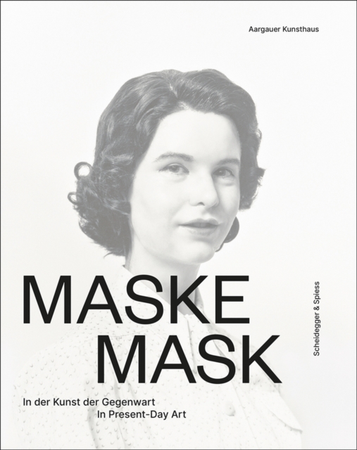 Mask : In Present-Day Art, Hardback Book