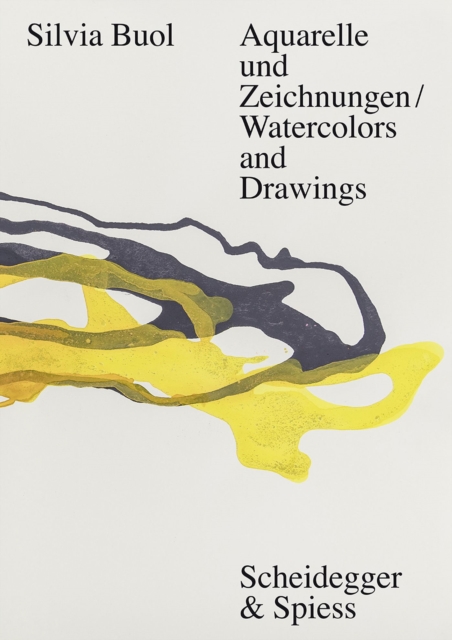 Silvia Buol : Watercolors and Drawings, Hardback Book