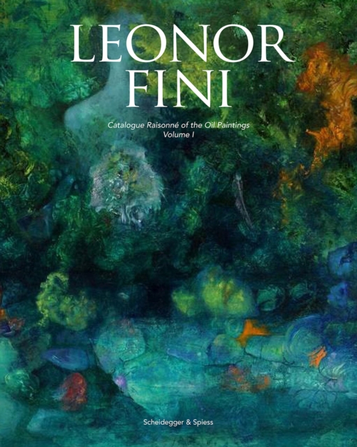 Leonor Fini : Catalogue Raisonne of the Oil Paintings, Multiple copy pack Book