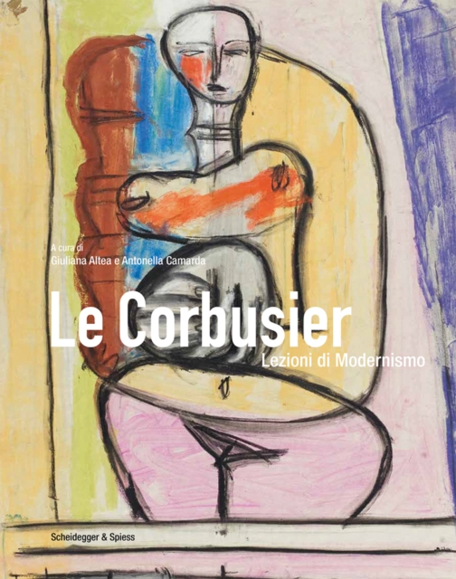 Le Corbusier : Lezioni di Modernismo, Hardback Book