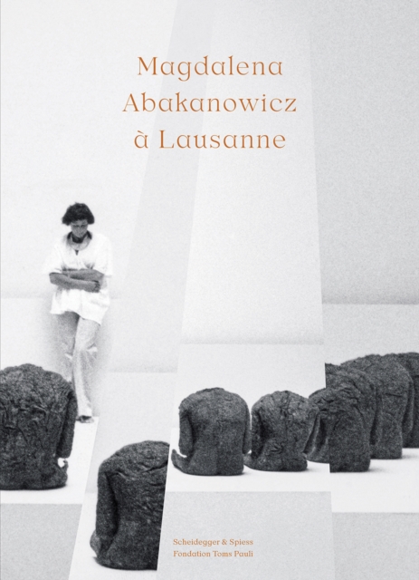 Magdalena Abakanowicz a Lausanne, Paperback / softback Book