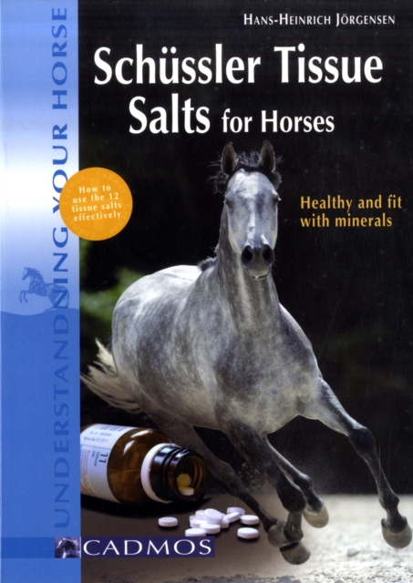 Schussler Tissue Salts for Horses, Paperback / softback Book