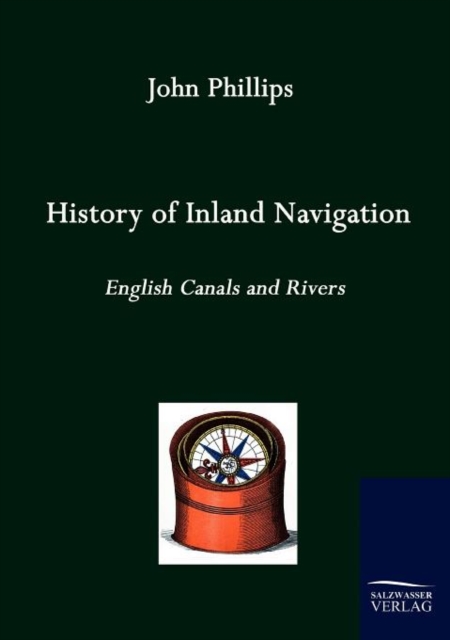 History of Inland Navigation, Paperback / softback Book