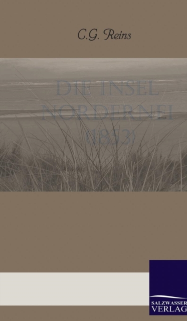 Die Insel Nordernei (1853), Hardback Book