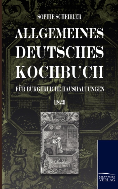 Allgemeines Deutsches Kochbuch, Paperback / softback Book