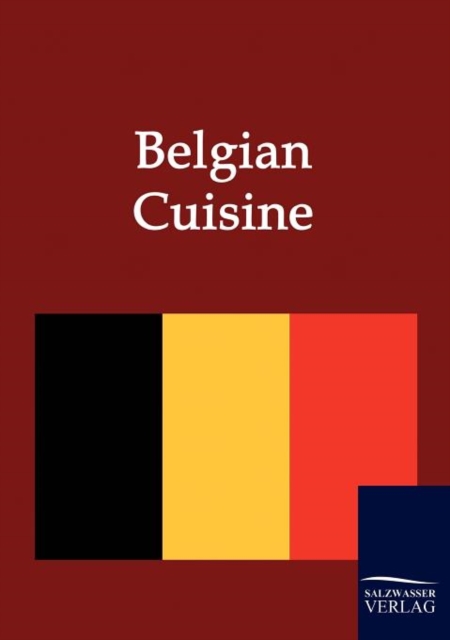 Belgian Cuisine, Paperback / softback Book