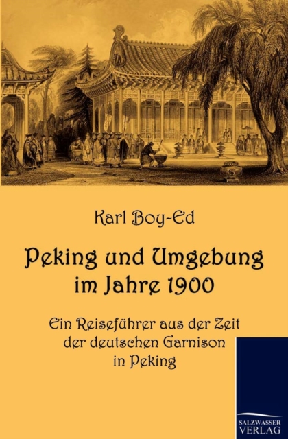 Peking Und Umgebung Im Jahre 1900, Paperback / softback Book