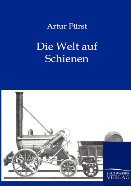Die Welt Auf Schienen, Paperback / softback Book