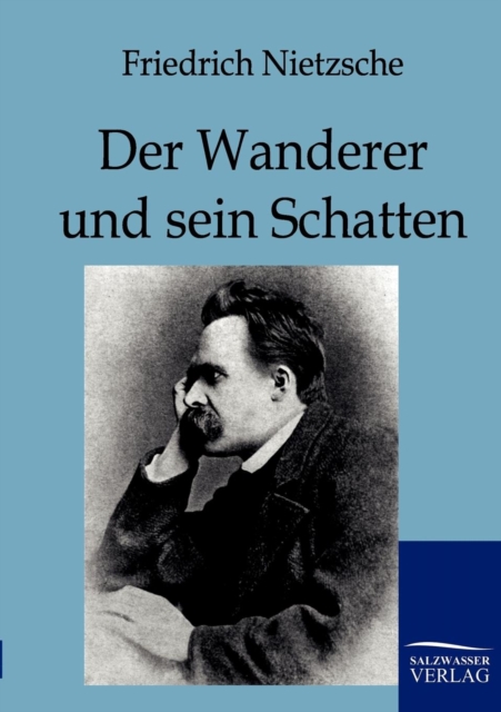 Der Wanderer Und Sein Schatten, Paperback / softback Book