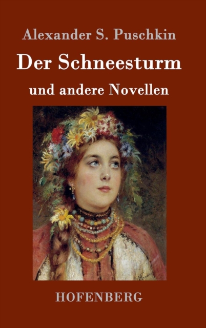 Der Schneesturm : und andere Novellen, Hardback Book