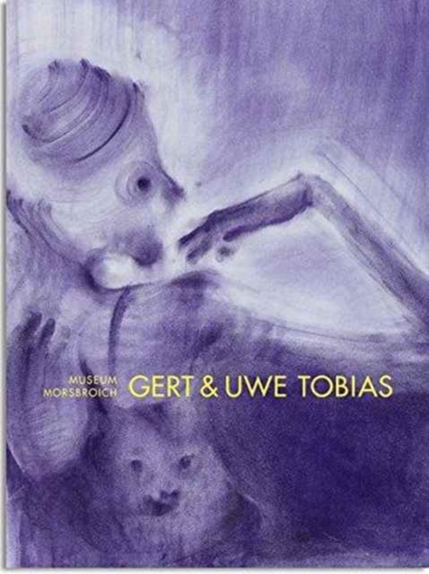 Gert & UweTobias: Museum Morsbroich, Hardback Book