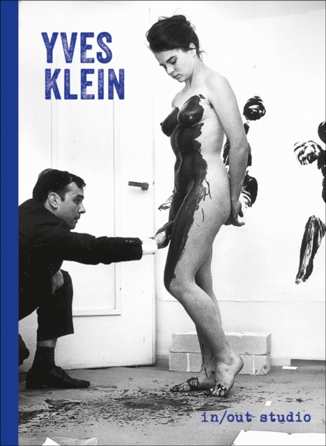 Yves Klein: In/Out Studio, Hardback Book