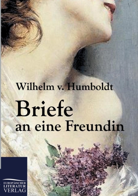 Briefe an Eine Freundin, Paperback / softback Book