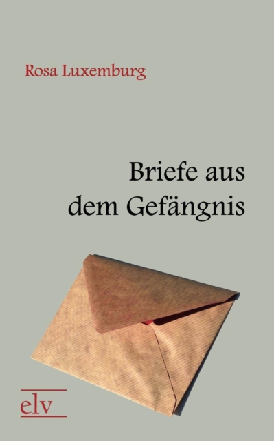 Briefe Aus Dem Gef Ngnis, Paperback / softback Book