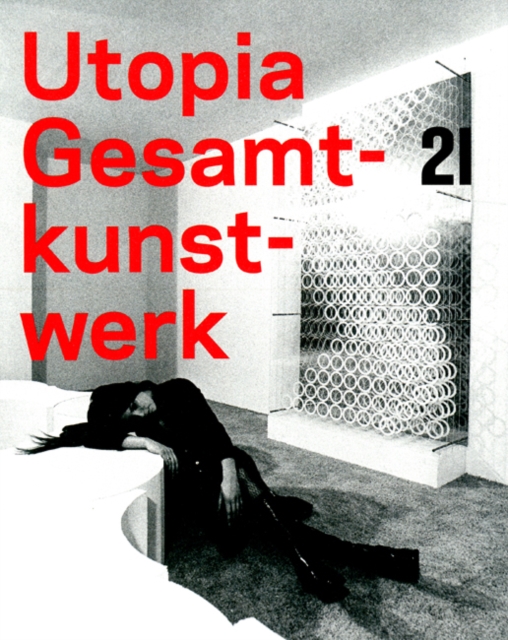 Utopia Gesamtkunstwerk, Paperback / softback Book