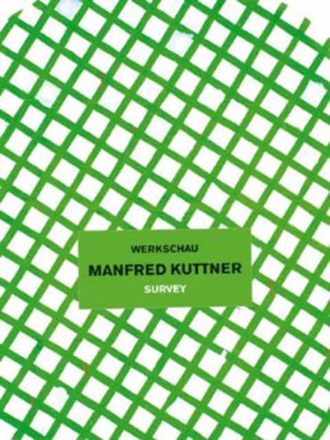 Manfred Kuttner : Werkschau, Paperback / softback Book