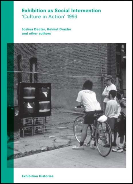 Exhibition as Social Intervention - 'Culture in Action' 1993, Paperback / softback Book