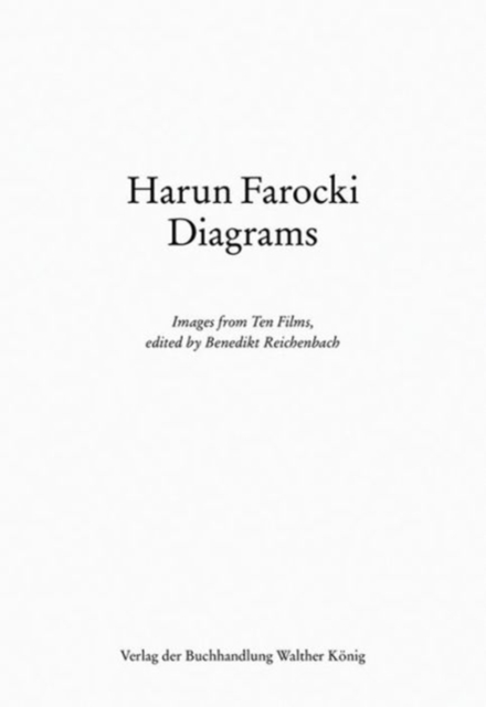 Harun Farocki : Daigrams: Images from Ten Films, Paperback / softback Book
