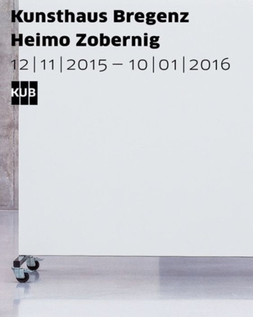Heimo Zobernig : Kunsthaus Bregenz 2015/16, Hardback Book