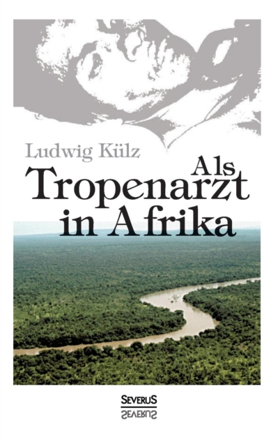 Als Tropenarzt in Afrika, Paperback / softback Book